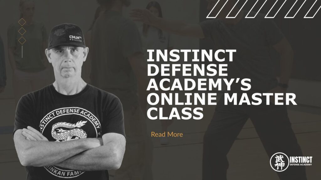 Instinct Defense Academy’s Online Master Class