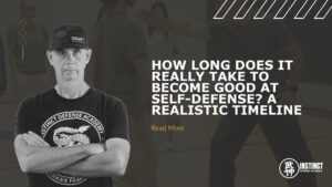 How Long Does It Really Take to Become Good at Self-Defense? A Realistic Timeline