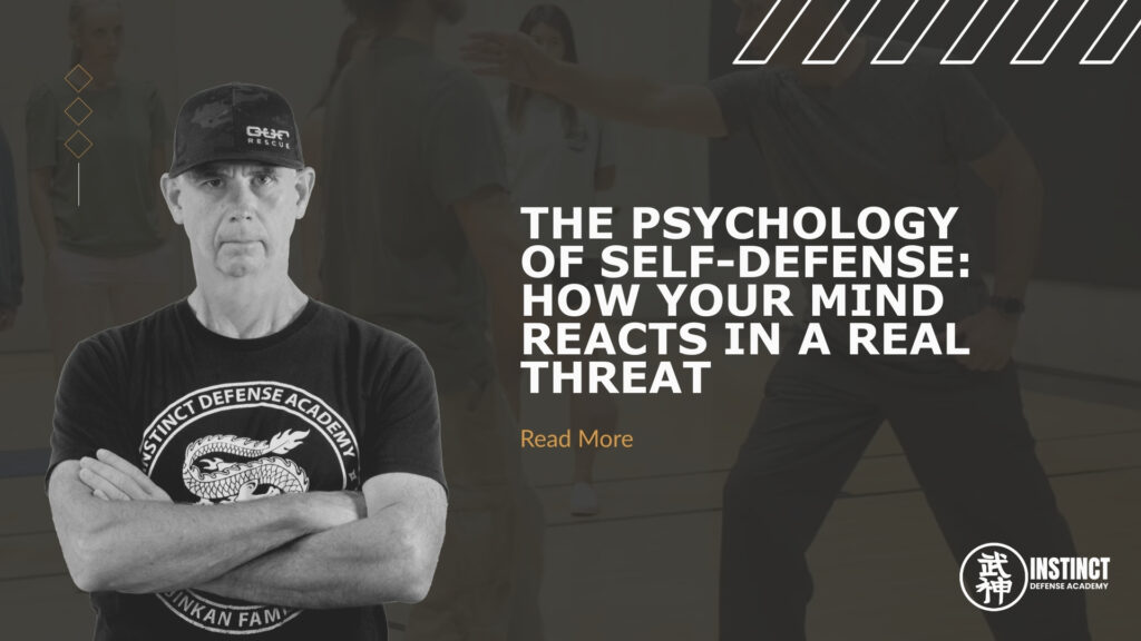 The Psychology of Self-Defense How Your Mind Reacts in a Real Threat